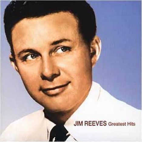 Jim Reeves: Greatest Hits, CD