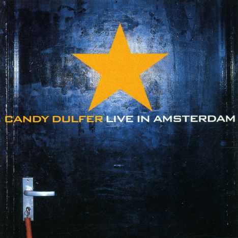 Candy Dulfer (geb. 1969): Live In Amsterdam, CD