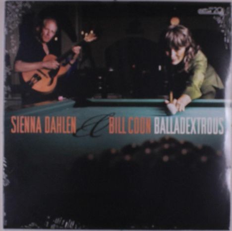 Sienna Dahlen &amp; Bill Coon: Balladextrous, LP