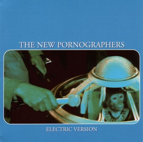 The New Pornographers: Electric Version, CD