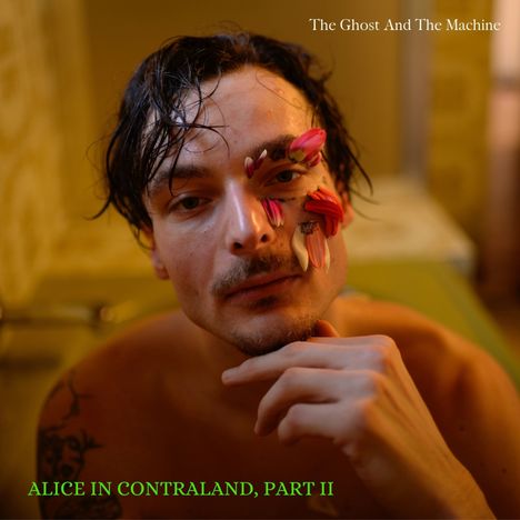 The Ghost and the Machine: Alice in Contraland Part II, LP