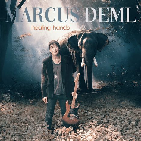 Marcus Deml: Healing Hands, CD