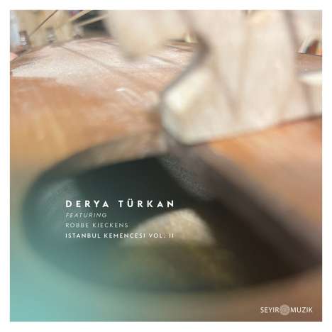 Robbe Derya Türkan feat. Kieckens: Istanbul Kemençesi Vol. II, CD