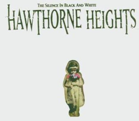 Hawthorne Heights: The Silence In Black And White, CD