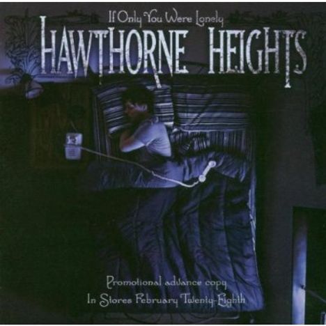 Hawthorne Heights: If Only You Were Lonely, 2 CDs