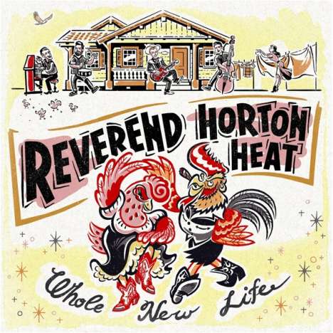 The Reverend Horton Heat: Whole New Life (Limited-Edition) (Red Vinyl), LP