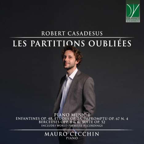 Robert Casadesus (1899-1972): Klavierwerke "Les Partitions Oubliees", CD