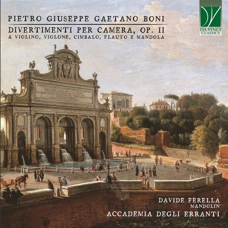 Pietro Gaetano Boni (1686-1741): Divertimenti per Camera op.2 Nr.1-12 für Violino, Violine, Cembalo, Flöte &amp; Mandola, 2 CDs