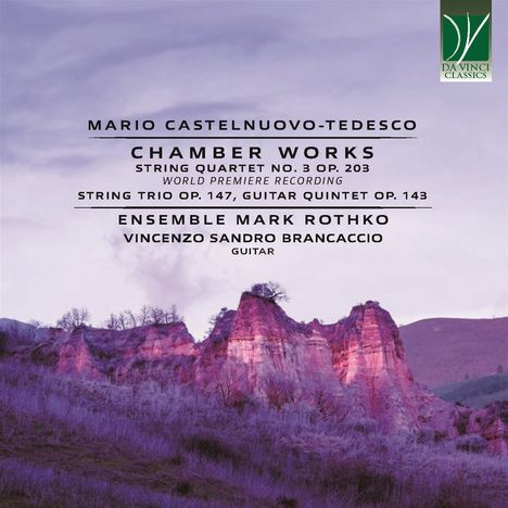 Mario Castelnuovo-Tedesco (1895-1968): Streichquartett Nr.3 F-Dur op.203 "Casa al Dono", CD