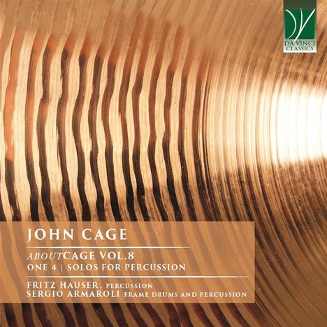 John Cage (1912-1992): One 4 für Percussion (in zwei Versionen), CD