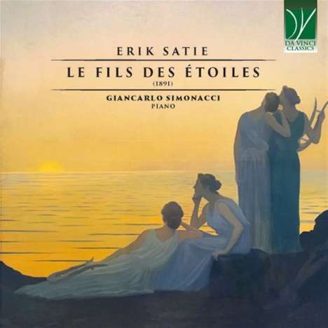Erik Satie (1866-1925): Le Fils Des Etoiles (Bühnenmusik), CD