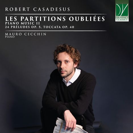 Robert Casadesus (1899-1972): Klavierwerke "Les Partitions Oubliees" Vol.2, CD