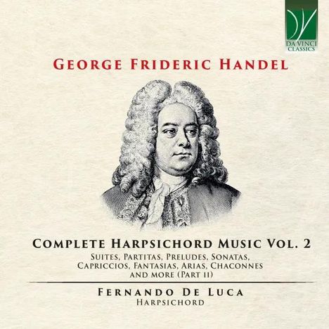 Georg Friedrich Händel (1685-1759): Sämtliche Cembalowerke Vol.2, 2 CDs