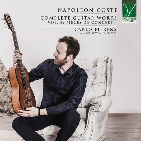 Napoleon Coste (1806-1883): Sämtliche Gitarrenwerke Vol.6, CD