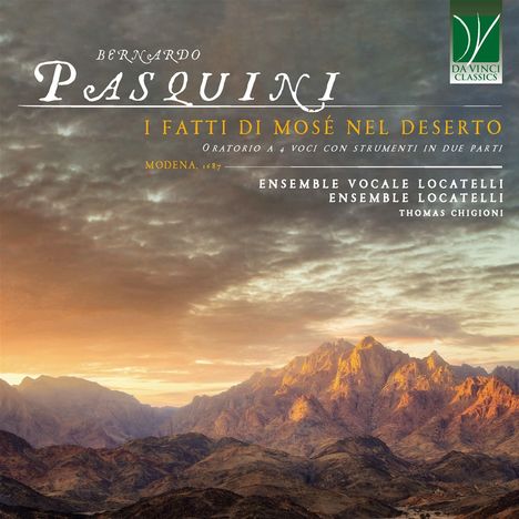 Bernardo Pasquini (1637-1710): I Fatti di Mose nel Deserto (Oratorium), CD