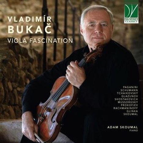 "VLADIMÍR BUKAČ, VIOLA FASCINATION, Paganini, Schumann, Tchaikovsky... Adam Skoumal, Piano. Mann mit Bratsche. Da Vinci Classics Logo."