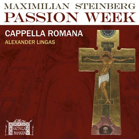 Maximilian Steinberg (1883-1964): Chorwerke "Passion Week (1923)" (180g), LP