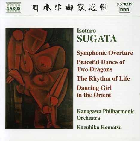 Isotaro Sugata (1907-1952): The Rhytm of Life op.25 (Ballettmusik), CD