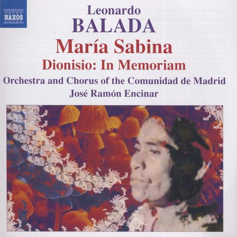 Leonardo Balada (geb. 1933): Maria Sabina, CD