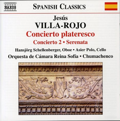 Jesus Villa-Rojo (geb. 1940): Konzert für Oboe &amp; Orchester "Concierto plateresco", CD