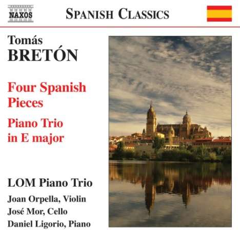 Tomas Breton (1850-1923): Klaviertrio Es-Dur, CD