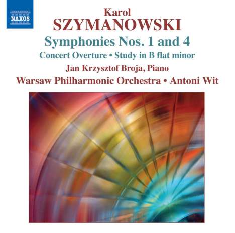 Karol Szymanowski (1882-1937): Symphonien Nr.1 &amp; 4, CD