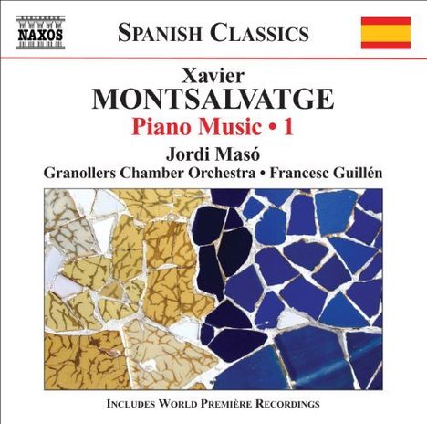 Xavier Montsalvatge (1912-2002): Klavierwerke Vol.1, CD