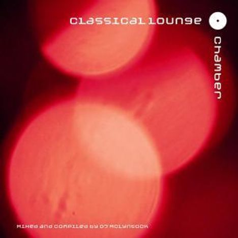 Classical Lounge - Chamber, CD