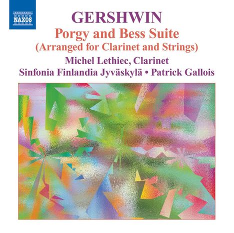 George Gershwin (1898-1937): Porgy &amp; Bess-Suite (arrangiert für Klarinette &amp; Streicher), CD