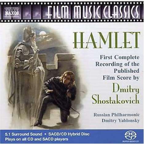 Dmitri Schostakowitsch (1906-1975): Filmmusik: Hamlet op.116 (Filmmusik), Super Audio CD