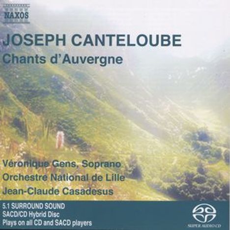 Joseph Canteloube (1879-1957): Lieder der Auvergne, Super Audio CD