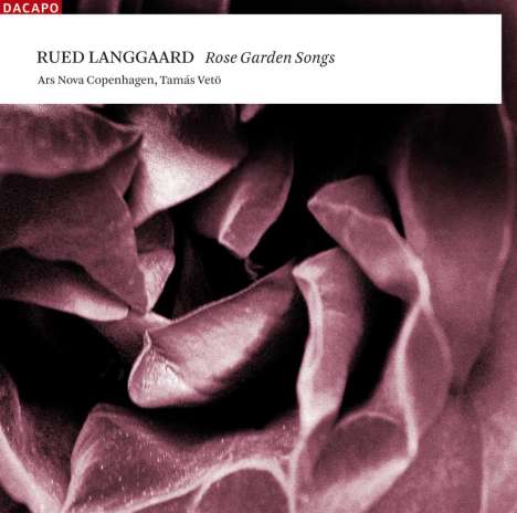 Rued Langgaard (1893-1952): Rose Garden Songs, Super Audio CD