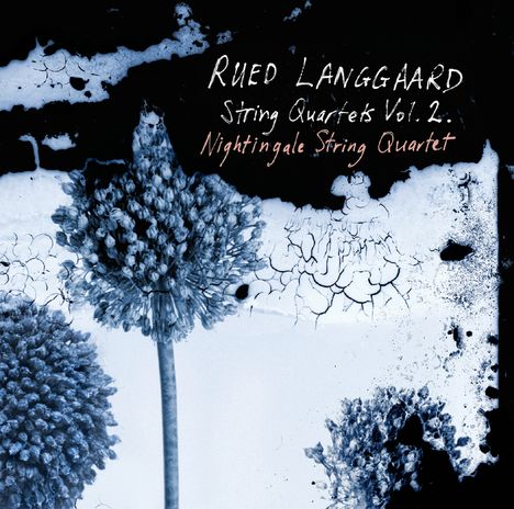 Rued Langgaard (1893-1952): Streichquartette Vol.2, CD