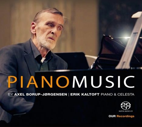 Axel Borup-Jörgensen (1924-2012): Klavierwerke, Super Audio CD