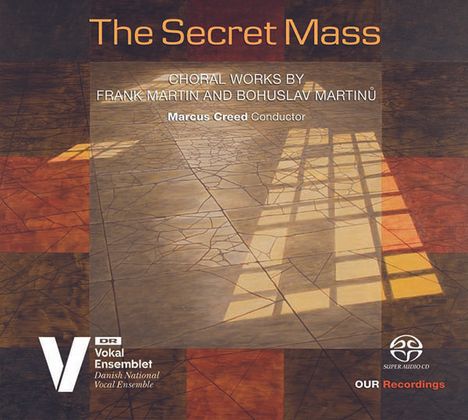 Frank Martin (1890-1974): Messe für 2 vierstimmige Chöre, Super Audio CD