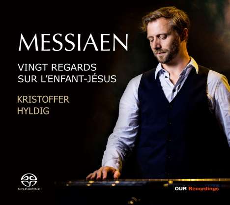 Olivier Messiaen (1908-1992): Vingt Regards sur l'Enfant Jesus, 2 Super Audio CDs
