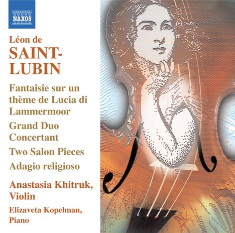 Leon de Saint-Lubin (1805-1850): Werke für Vioilne Vol.1, CD