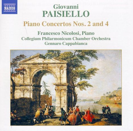 Giovanni Paisiello (1740-1816): Klavierkonzerte Nr.2 &amp; 4, CD