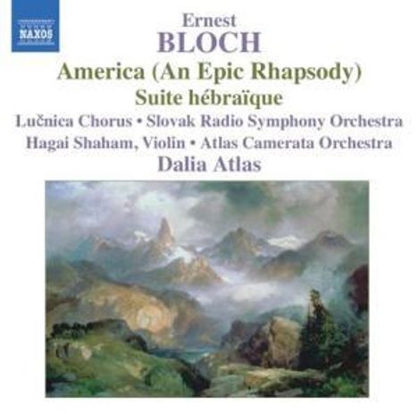 Ernest Bloch (1880-1959): America (Epic Rhapsody), CD