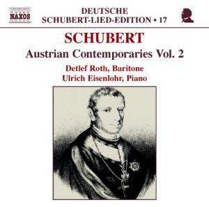 Franz Schubert (1797-1828): Lieder "Österreichische Zeitgenossen" Vol.2, CD