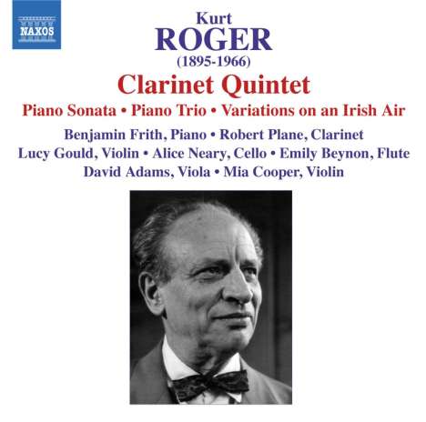 Kurt Roger (1895-1966): Klarinettenquintett op.116, CD