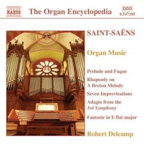 Camille Saint-Saens (1835-1921): Orgelwerke, CD