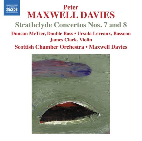 Peter Maxwell Davies (1934-2016): Strathclyde Concertos Nr.7 &amp; 8, CD