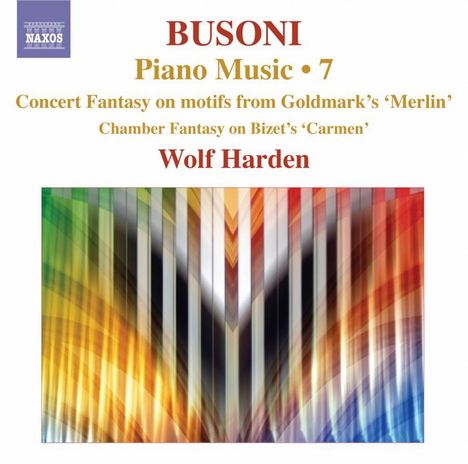 Ferruccio Busoni (1866-1924): Klavierwerke Vol.7, CD