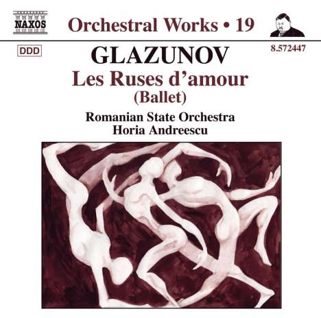 Alexander Glasunow (1865-1936): Ruses d'amour op.61 (Ballet in einem Akt), CD