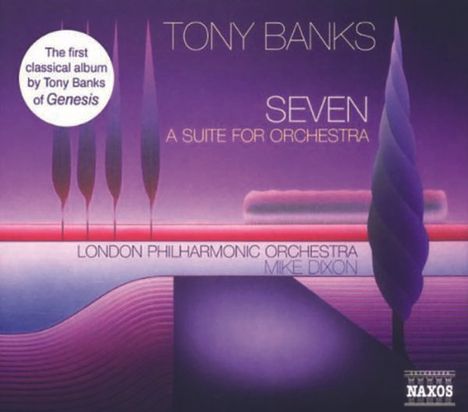 Tony Banks (geb. 1950): Orchestersuite "Seven", CD
