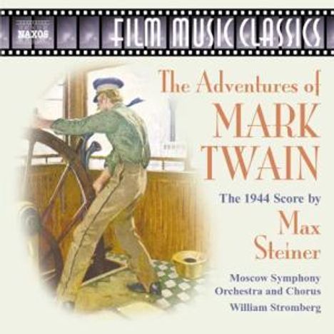 Max Steiner (1888-1971): The Adventures of Mark Twain (Filmmusik), CD