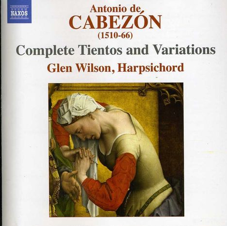 Antonio de Cabezon (1500-1566): Sämtliche Tientos &amp; Variationen, 2 CDs