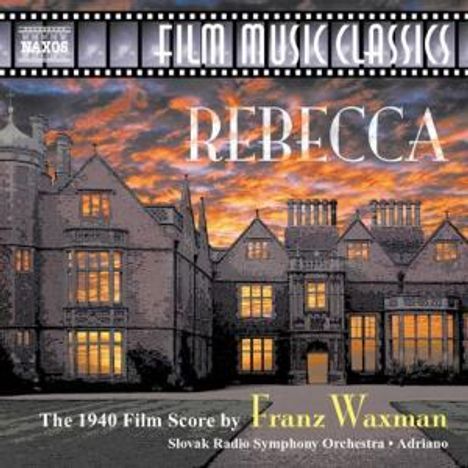 Franz Waxman (1906-1967): Filmmusik: Rebecca (Filmmusik), CD