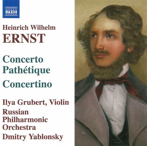 Heinrich Wilhelm Ernst (1814-1865): Musik für Violine & Orchester, CD